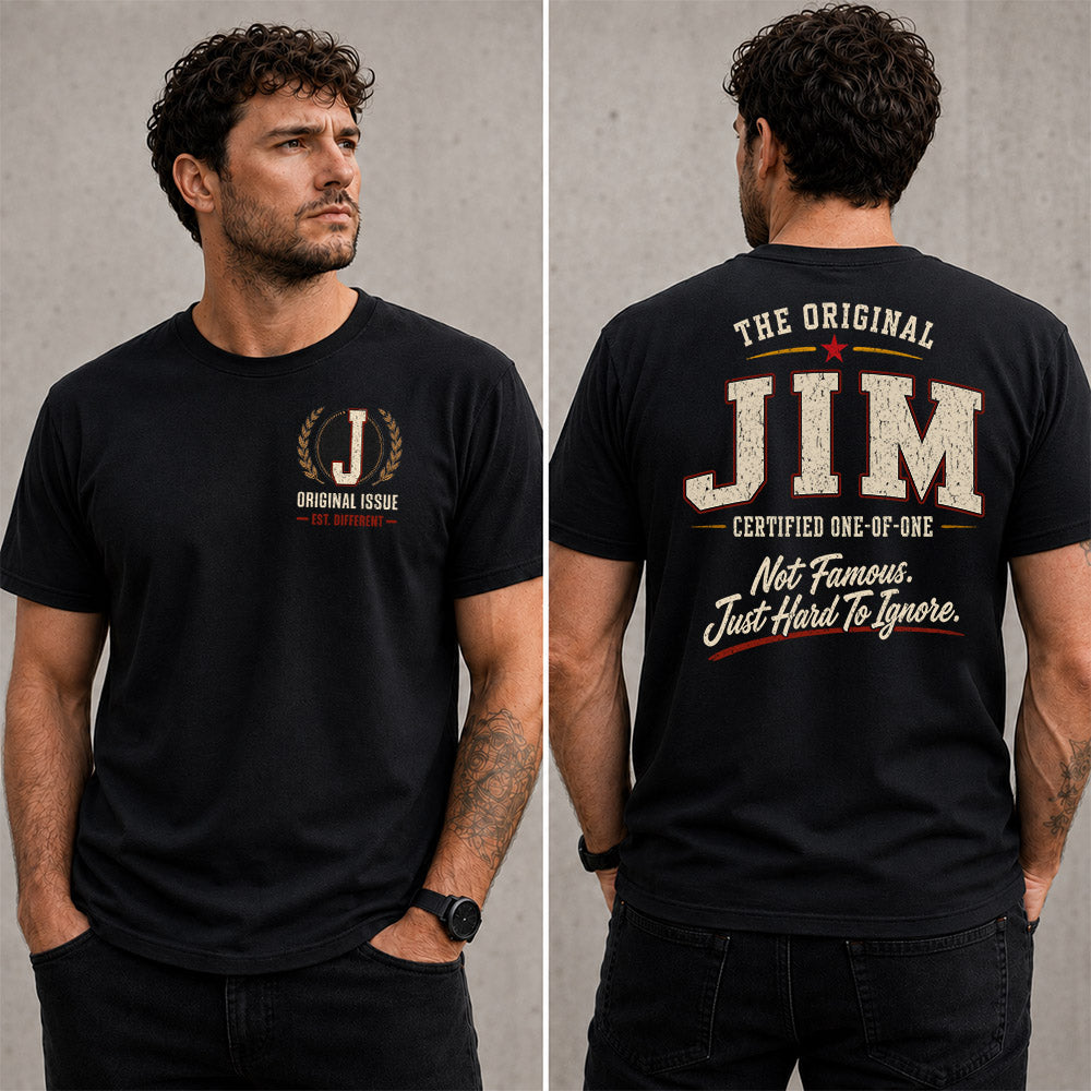 JIM W65-F6-168 – Personalized Original Issue Apparel “The Original NAME Certified One-of-One"