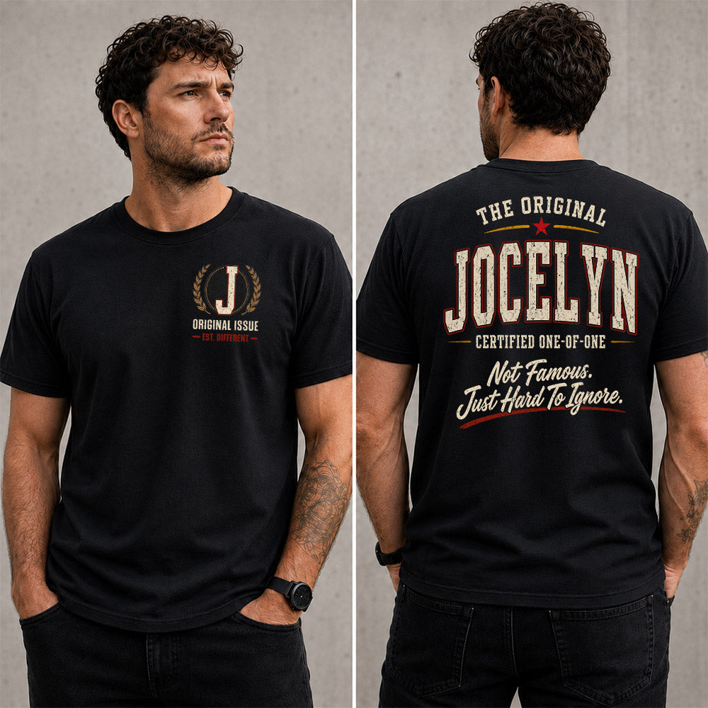JOCELYN W65-F6-168 – Personalized Original Issue Apparel “The Original NAME Certified One-of-One"
