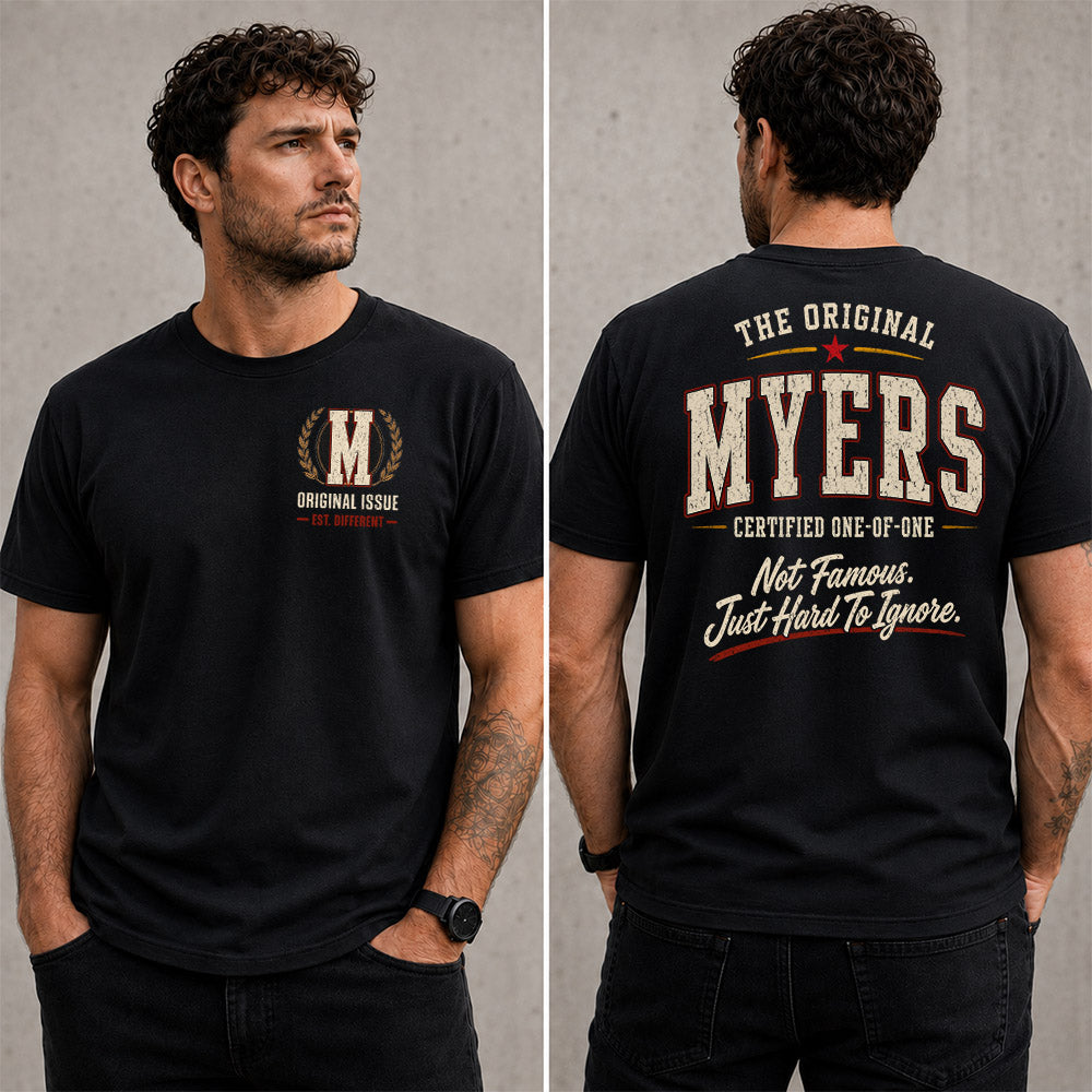 MYERS W65-F6-168 – Personalized Original Issue Apparel “The Original NAME Certified One-of-One"