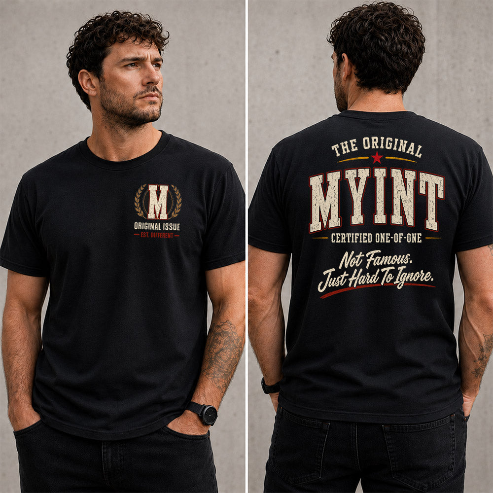 MYINT W65-F6-168 – Personalized Original Issue Apparel “The Original NAME Certified One-of-One"