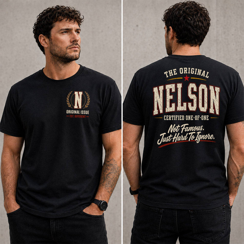NELSON W65-F6-168 – Personalized Original Issue Apparel “The Original NAME Certified One-of-One"