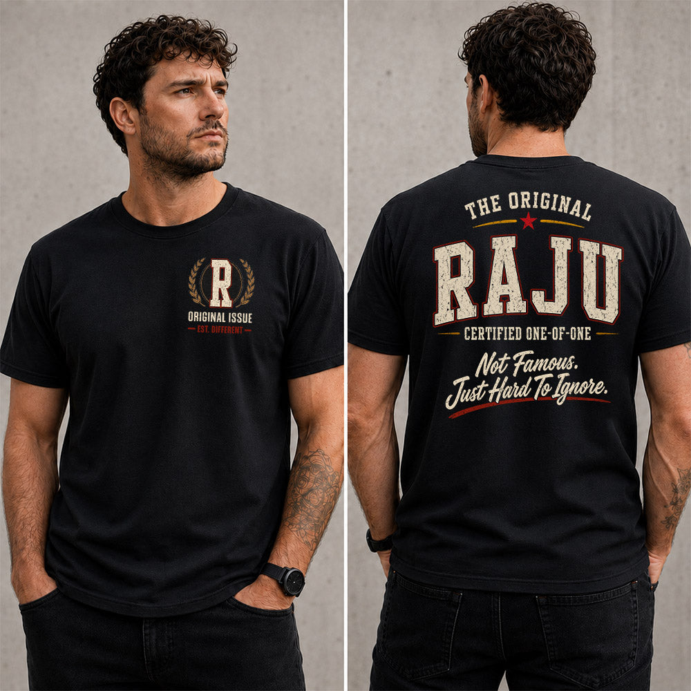 RAJU W65-F6-168 – Personalized Original Issue Apparel “The Original NAME Certified One-of-One"