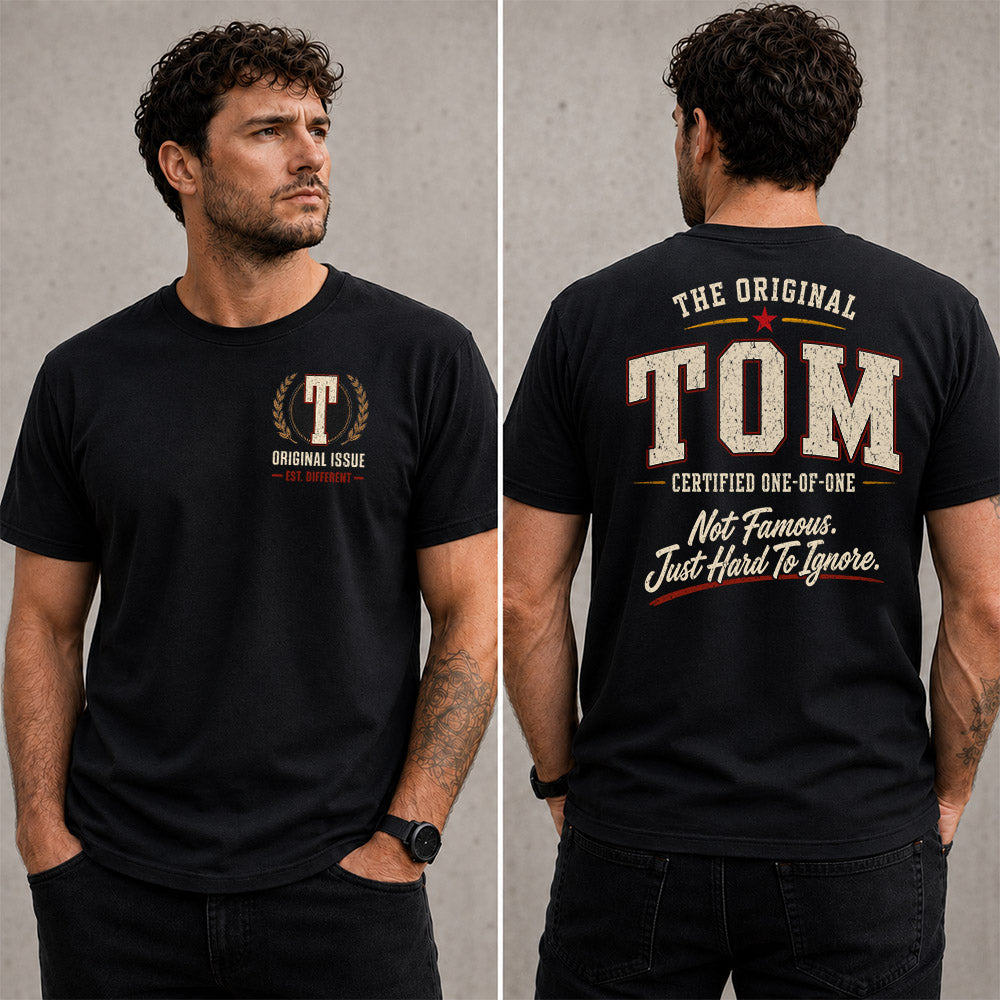 TOM W65-F6-168 – Personalized Original Issue Apparel “The Original NAME Certified One-of-One"
