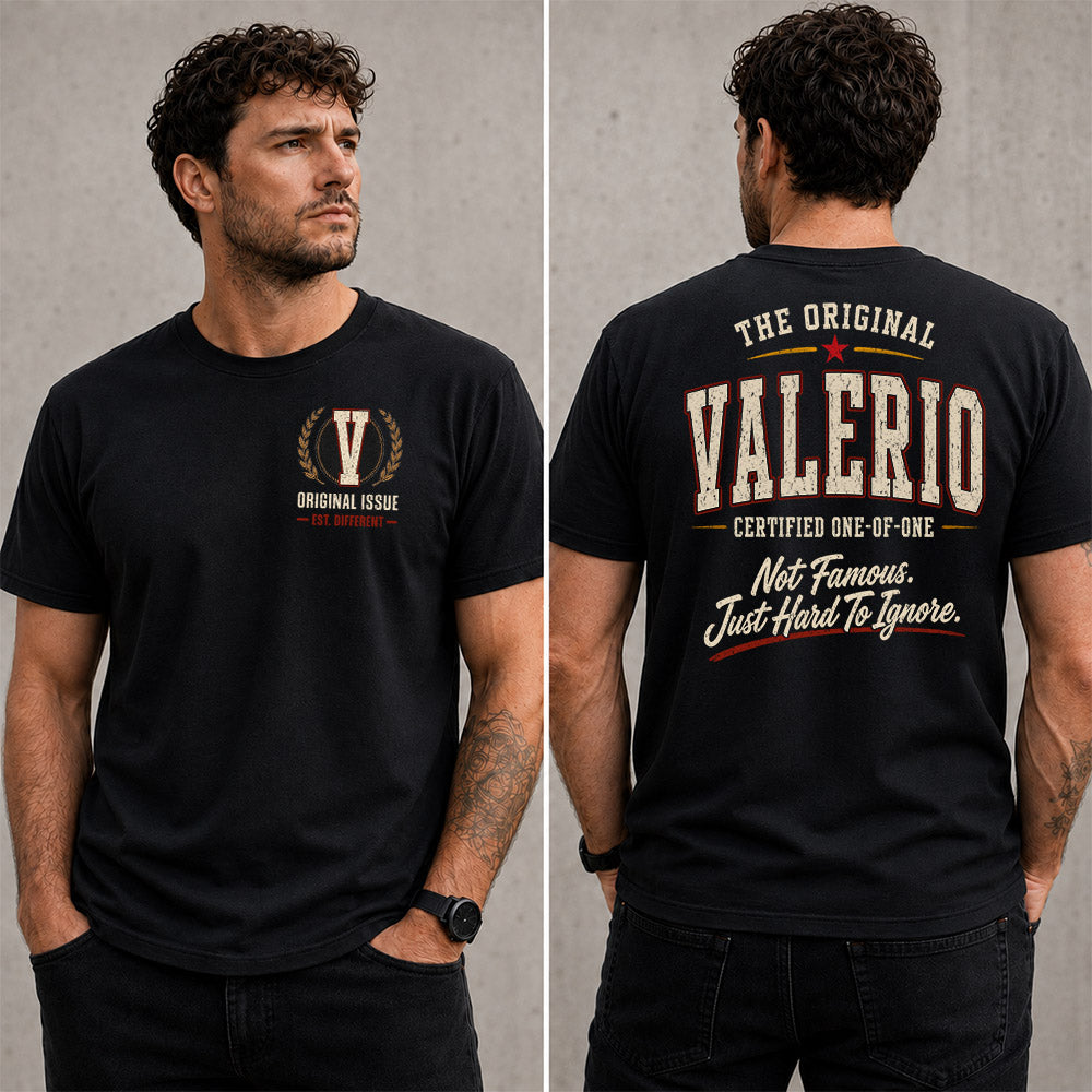 VALERIO W65-F6-168 – Personalized Original Issue Apparel “The Original NAME Certified One-of-One"