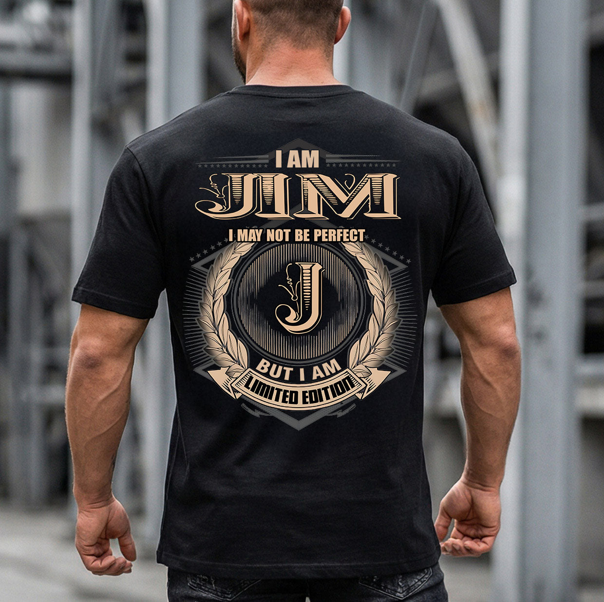 JIM 2K-101–Personalized Name Quote Apparel “I Am NAME May Not Be Perfect But I Am Limited Edition”