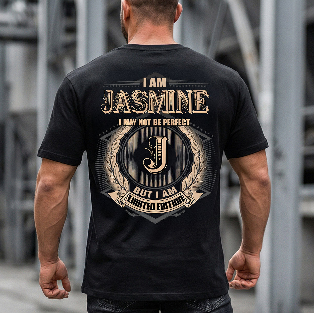 JASMINE 2K-101–Personalized Name Quote Apparel “I Am NAME May Not Be Perfect But I Am Limited Edition”
