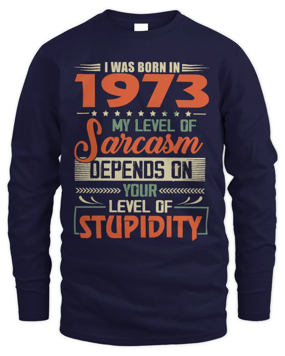 1973 HH89-K2 – Vintage Born to Be Sarcastic T-Shirt