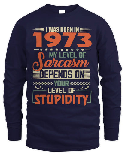 1973 HH89-K2 – Vintage Born to Be Sarcastic T-Shirt
