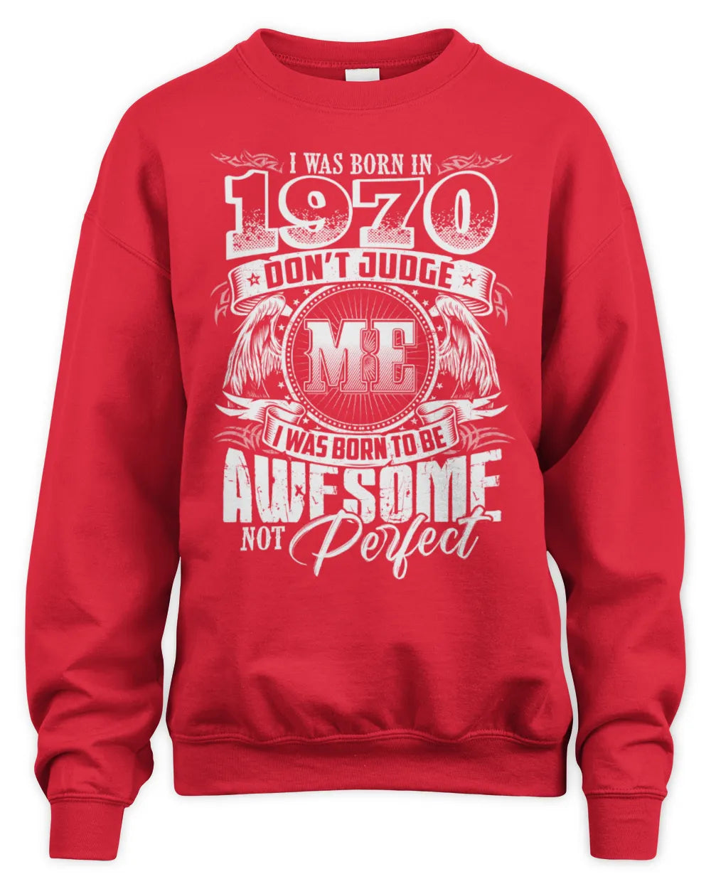 1970 HH89-K2 – Awesome Birth Year Quote T-Shirt - Unisex Sweatshirt - Red