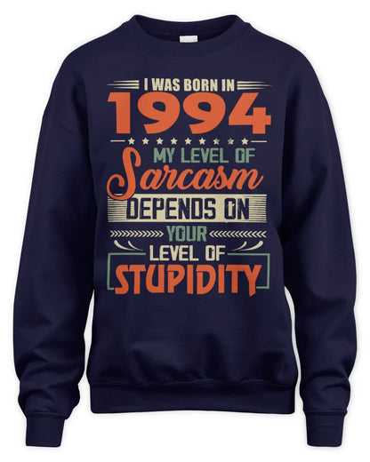 1994 HH89-K2 – Vintage Born to Be Sarcastic T-Shirt - Unisex Sweatshirt - Navy