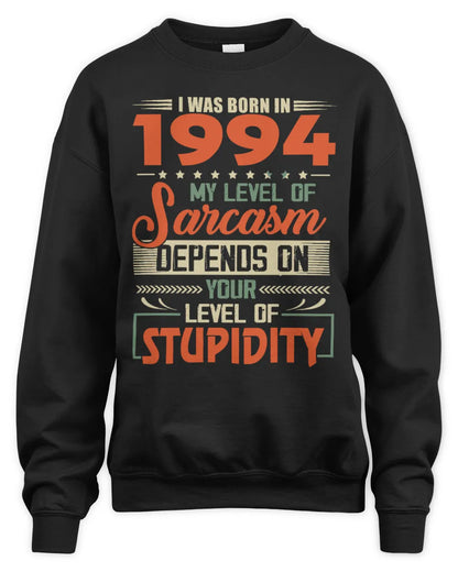 1994 HH89-K2 – Vintage Born to Be Sarcastic T-Shirt - Unisex Sweatshirt - Black