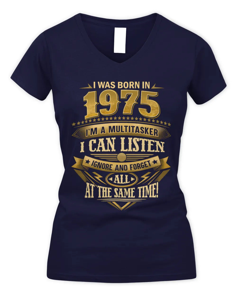 1975 HH89-K2 – Funny Birth Year Multitasker Quote T-Shirt - Women's V-Neck T-Shirt - Navy