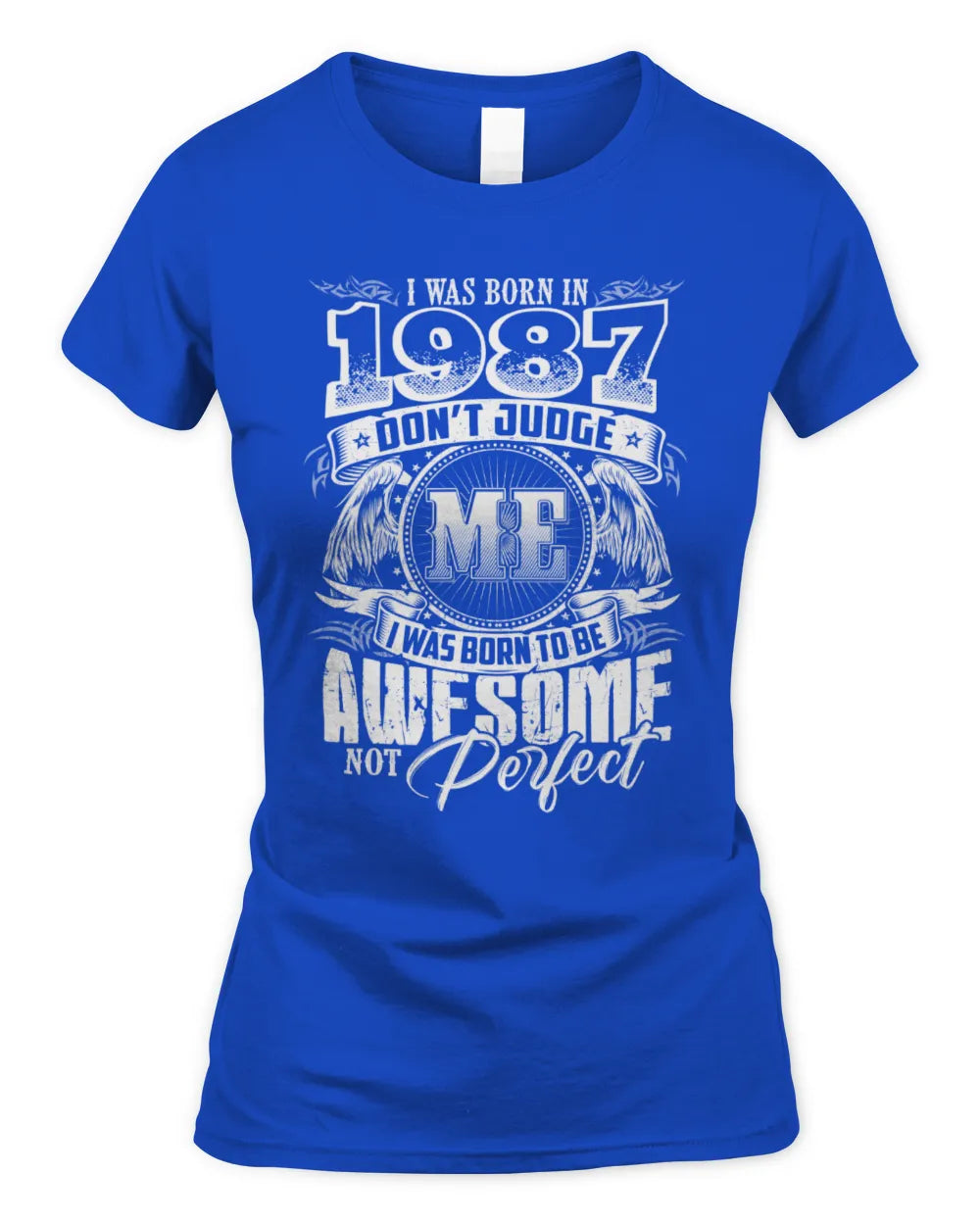 1987 HH89-K2 – Awesome Birth Year Quote T-Shirt - Women's Standard T-Shirt - Royal