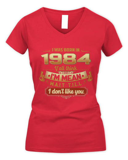 1984 HH89-K2 – Funny Birth Year Attitude Quote T-Shirt - Women's V-Neck T-Shirt - Red