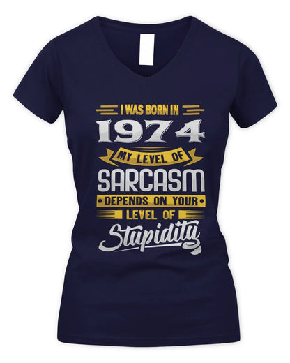 1974 HH88-K2 – Funny Birth Year Sarcasm Quote T-Shirt - Women's V-Neck T-Shirt - Navy