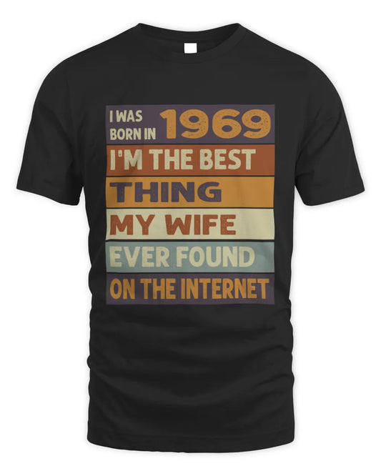 1969 HH89-K2 – Funny Birth Year Wife Quote T-Shirt - Unisex Standard T-Shirt - Black