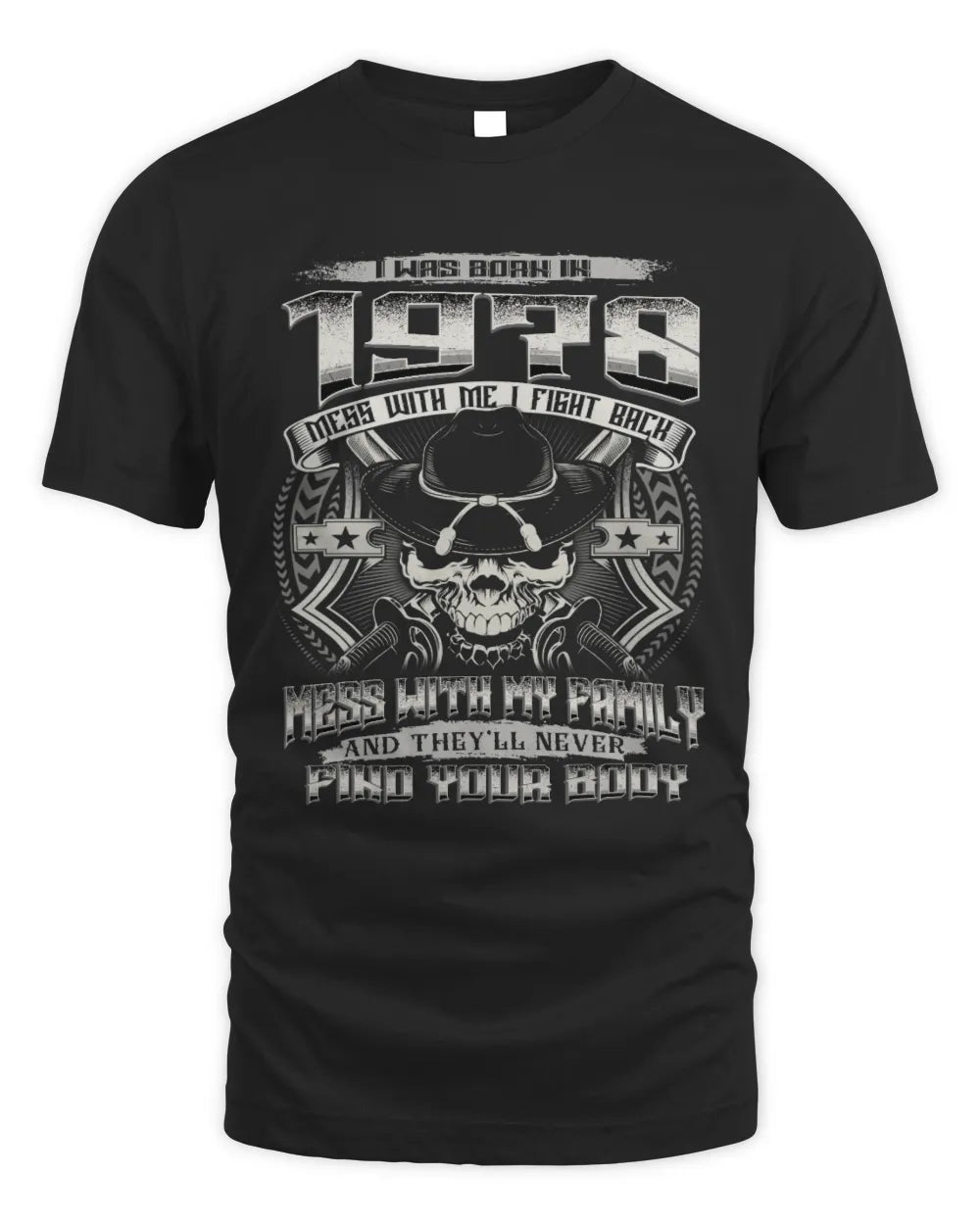 1978 HH89-K2 – T-shirt – Theme: "Birth Year – Family Always Protects" - Unisex Standard T-Shirt - Black