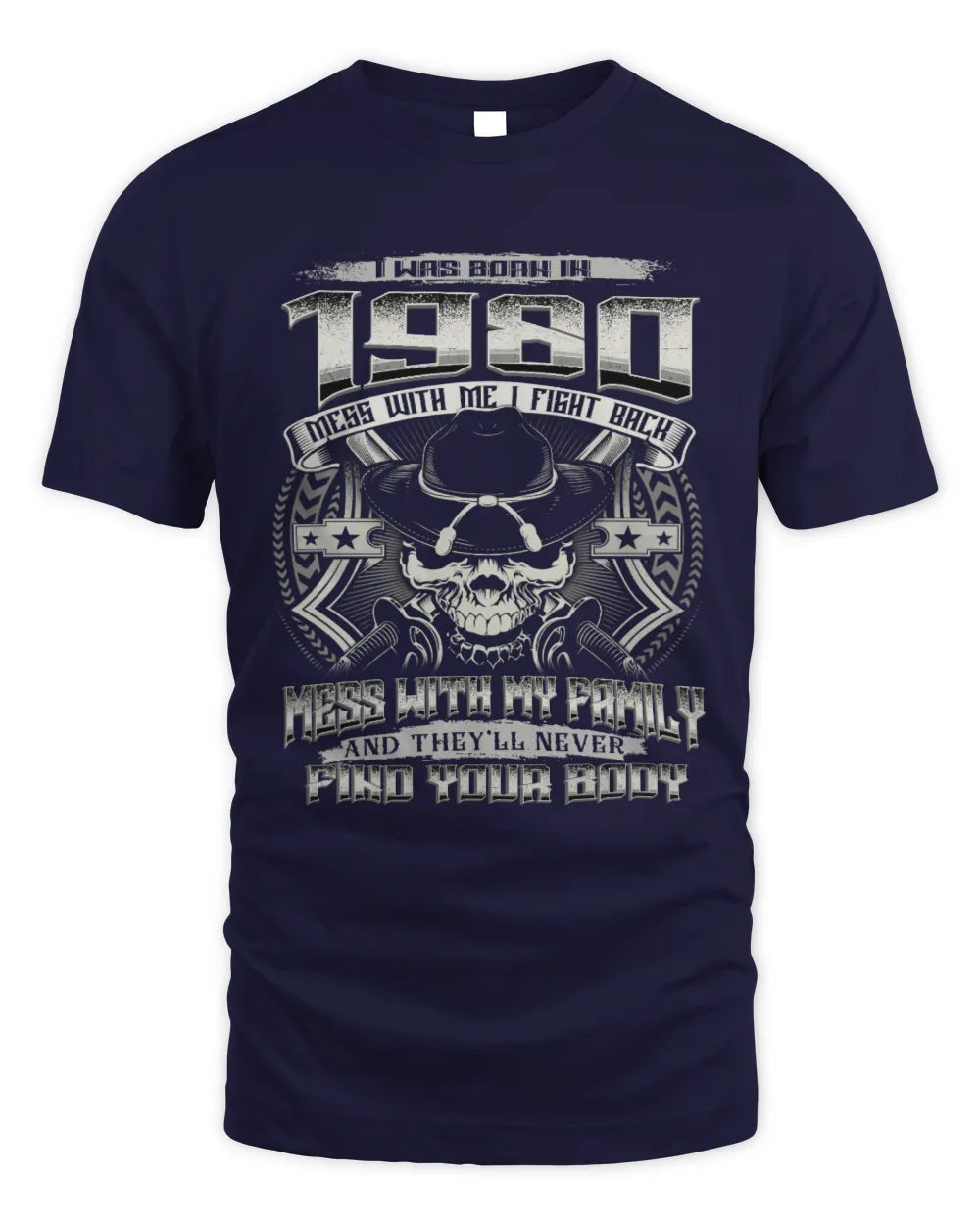 1980 HH89-K2 – T-shirt – Theme: "Birth Year – Family Always Protects" - Unisex Standard T-Shirt - Navy