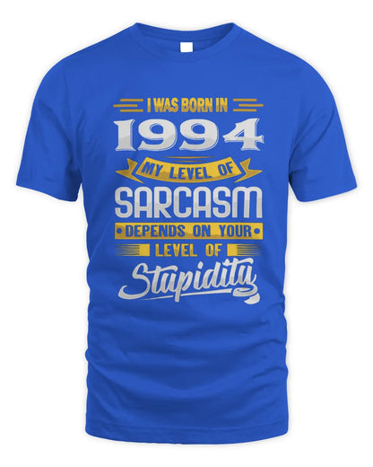 1994 HH88-K2 – Funny Birth Year Sarcasm Quote T-Shirt - Unisex Standard T-Shirt - Royal
