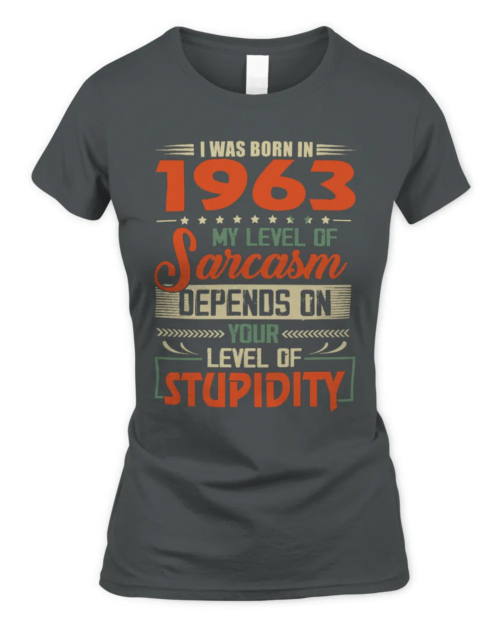 1963 HH89-K2 – Vintage Born to Be Sarcastic T-Shirt - Women's Standard T-Shirt - Charcoal