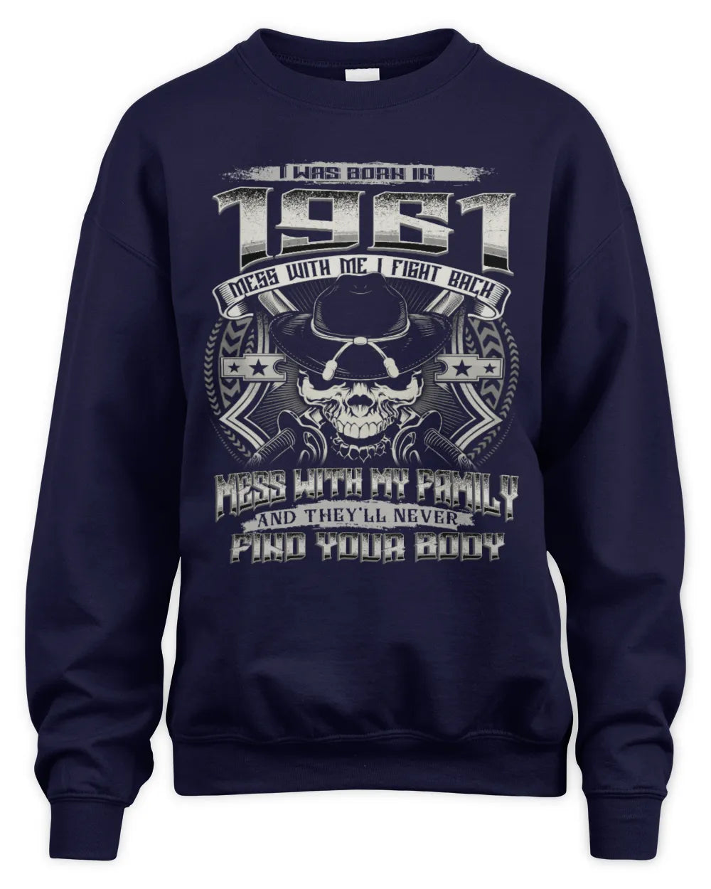 1961 HH89-K2 – T-shirt – Theme: "Birth Year – Family Always Protects" - Unisex Sweatshirt - Navy
