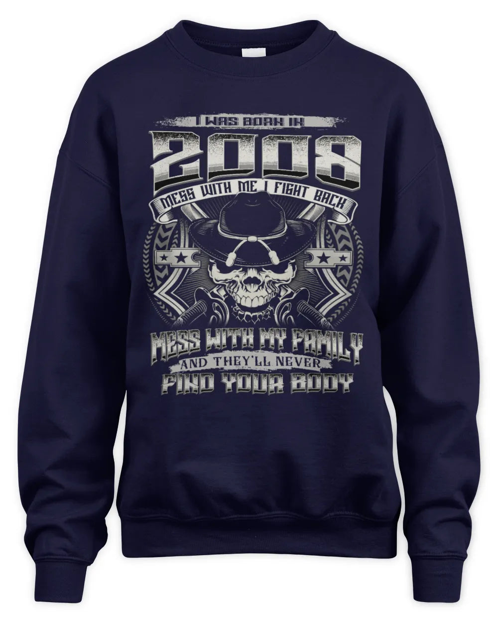 2008 HH89-K2 – T-shirt – Theme: "Birth Year – Family Always Protects" - Unisex Sweatshirt - Navy