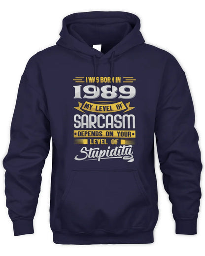 1989 HH88-K2 – Funny Birth Year Sarcasm Quote T-Shirt - Unisex Hoodie - Navy
