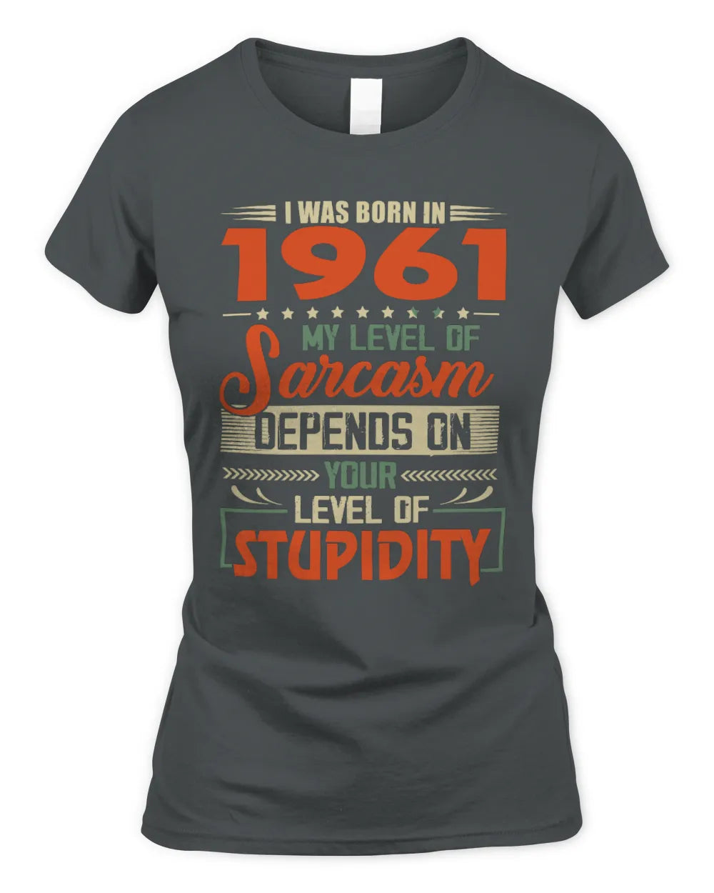 1961 HH89-K2 – Vintage Born to Be Sarcastic T-Shirt - Women's Standard T-Shirt - Charcoal