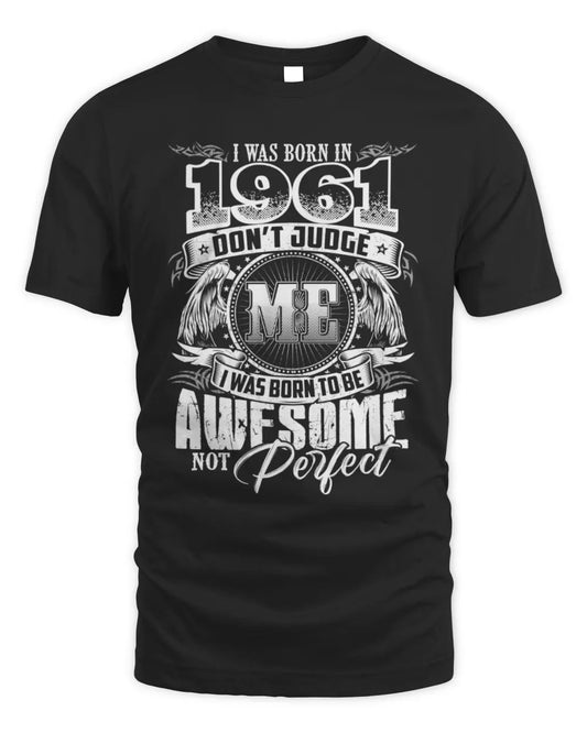 1961 HH89-K2 – Awesome Birth Year Quote T-Shirt - Unisex Standard T-Shirt - Black