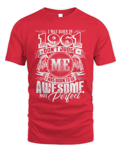 1961 HH89-K2 – Awesome Birth Year Quote T-Shirt - Unisex Standard T-Shirt - Red