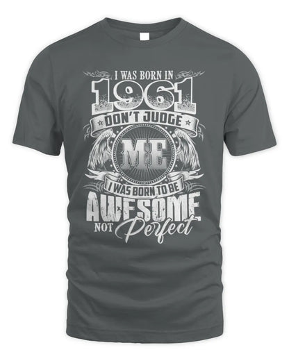 1961 HH89-K2 – Awesome Birth Year Quote T-Shirt - Unisex Standard T-Shirt - Charcoal