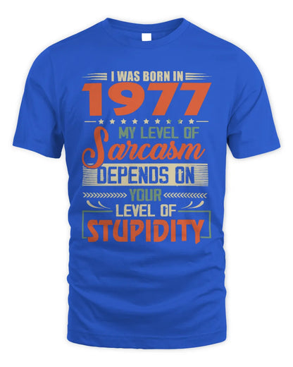 1977 HH89-K2 – Vintage Born to Be Sarcastic T-Shirt - Unisex Standard T-Shirt - Royal