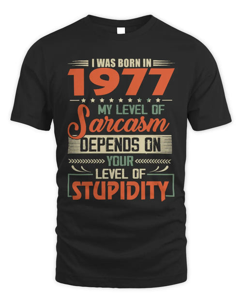 1977 HH89-K2 – Vintage Born to Be Sarcastic T-Shirt