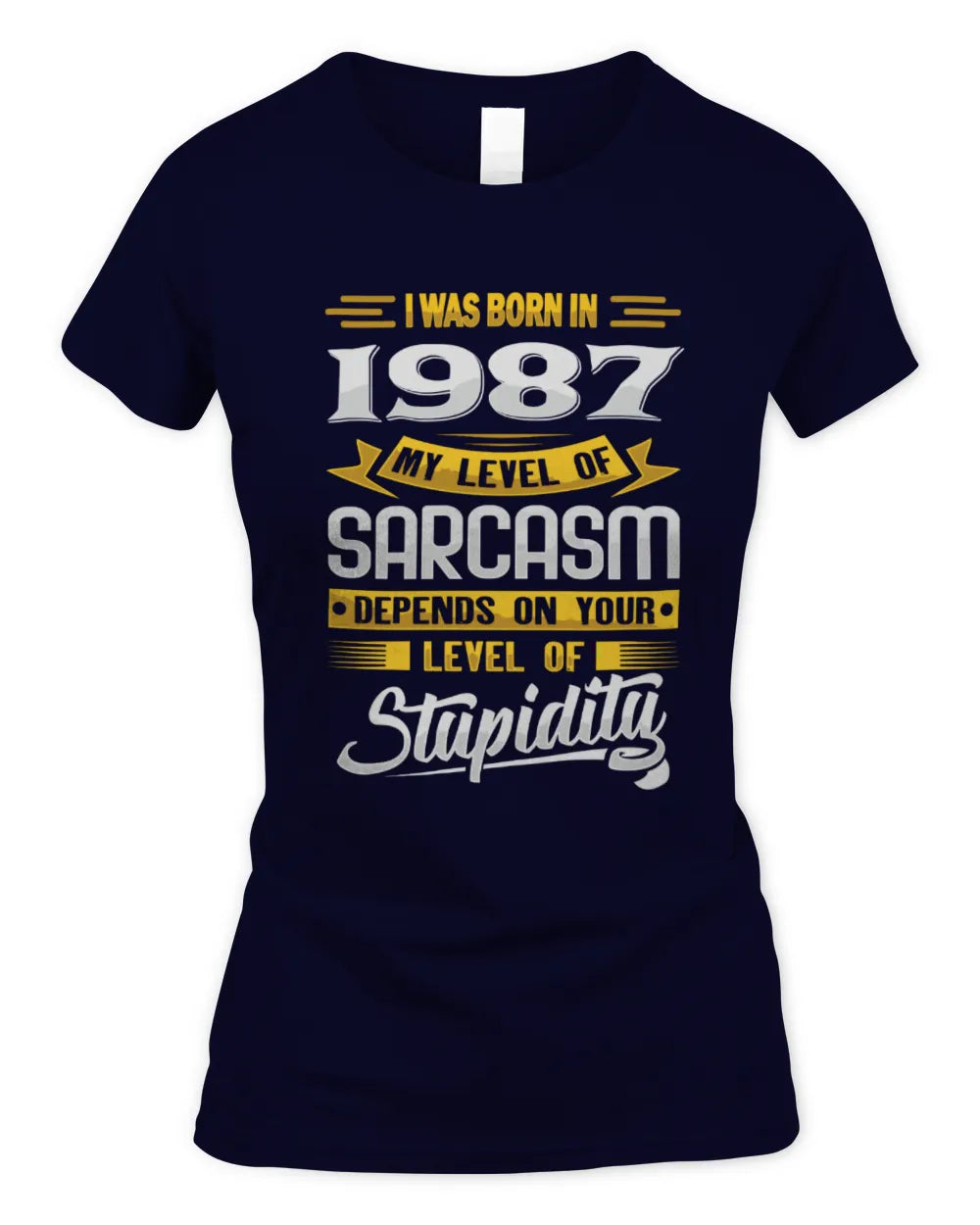 1987 HH88-K2 – Funny Birth Year Sarcasm Quote T-Shirt - Women's Standard T-Shirt - Navy