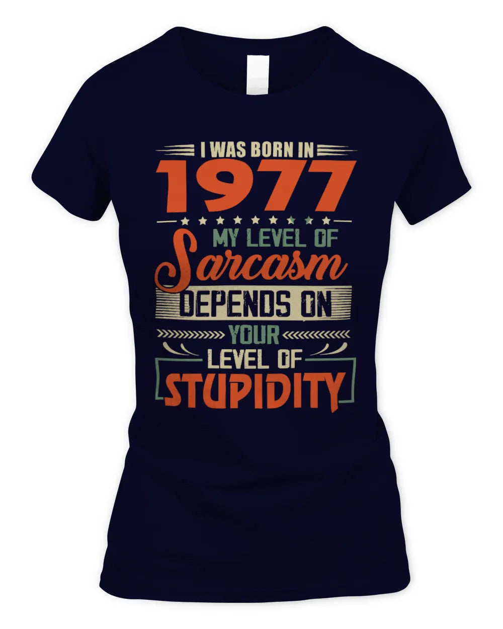 1977 HH89-K2 – Vintage Born to Be Sarcastic T-Shirt - Women's Standard T-Shirt - Navy