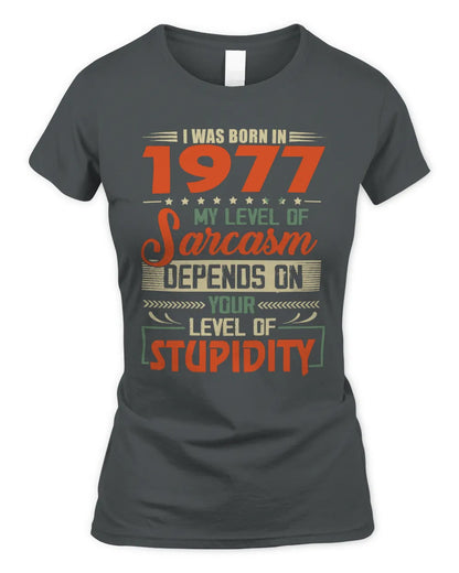1977 HH89-K2 – Vintage Born to Be Sarcastic T-Shirt - Women's Standard T-Shirt - Charcoal