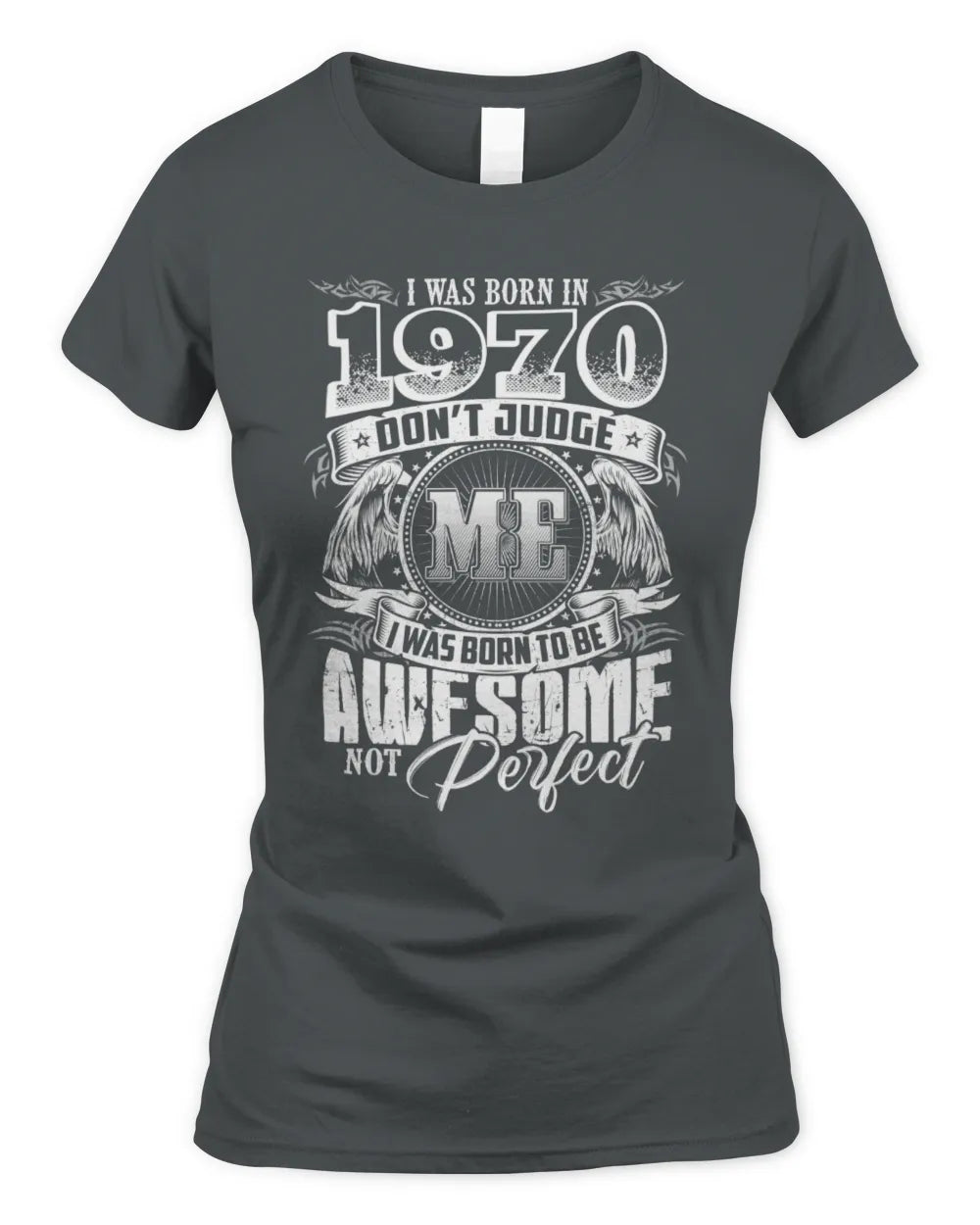 1970 HH89-K2 – Awesome Birth Year Quote T-Shirt - Women's Standard T-Shirt - Charcoal