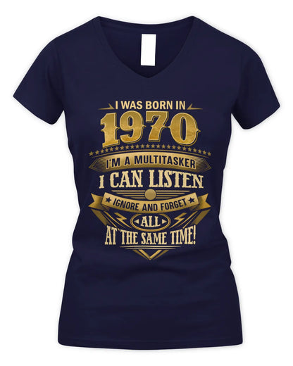 1970 HH89-K2 – Funny Birth Year Multitasker Quote T-Shirt - Women's V-Neck T-Shirt - Navy