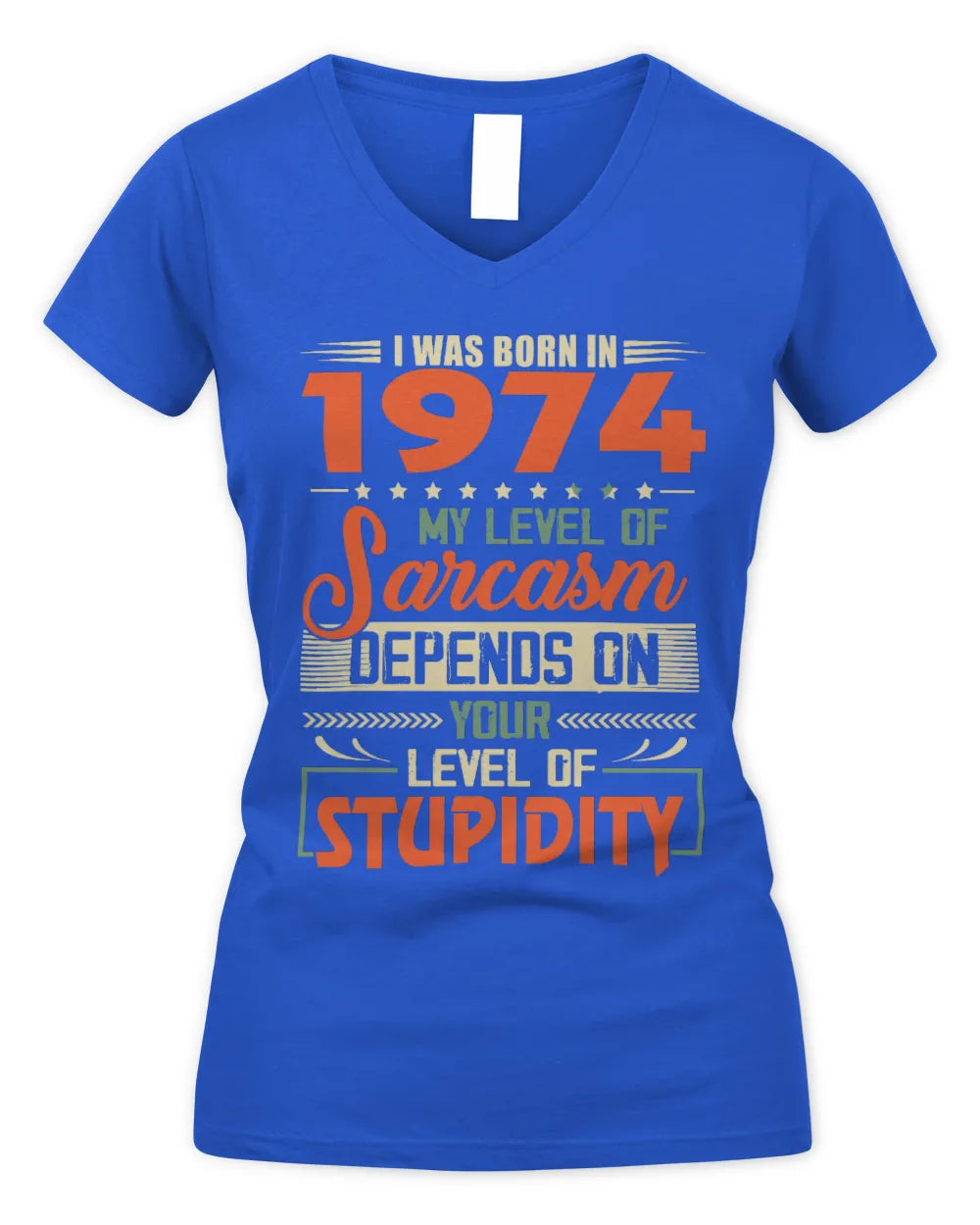 1974 HH89-K2 – Vintage Born to Be Sarcastic T-Shirt - Women's V-Neck T-Shirt - Royal