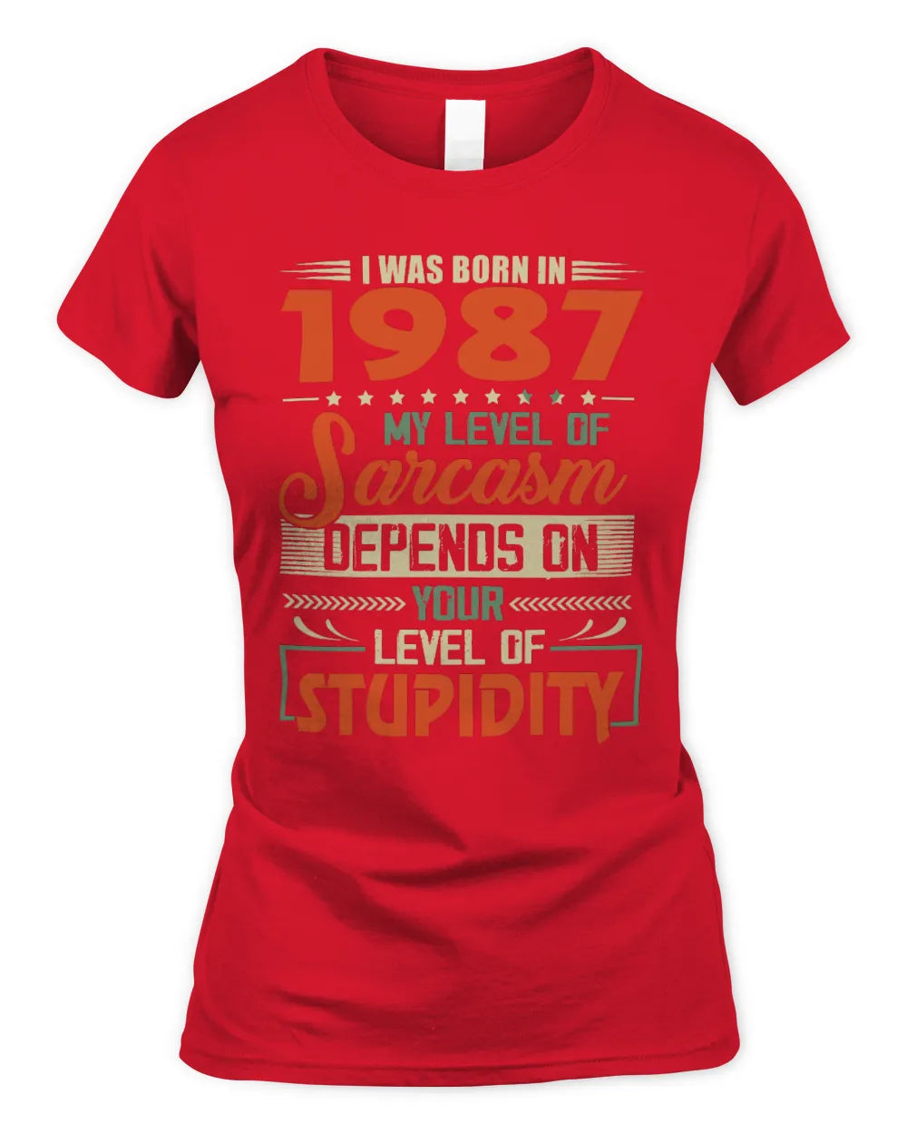 1987 HH89-K2 – Vintage Born to Be Sarcastic T-Shirt - Women's Standard T-Shirt - Red