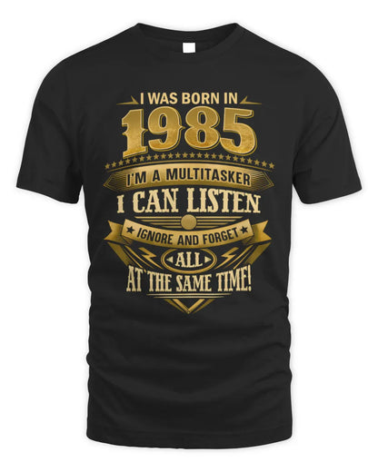 1985 HH89-K2 – Funny Birth Year Multitasker Quote T-Shirt - Unisex Standard T-Shirt - Black