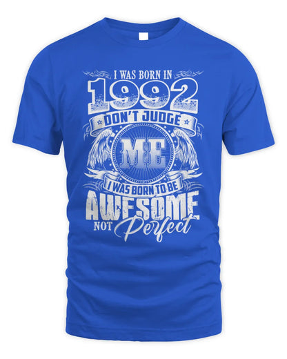 1992 HH89-K2 – Awesome Birth Year Quote T-Shirt - Unisex Standard T-Shirt - Royal