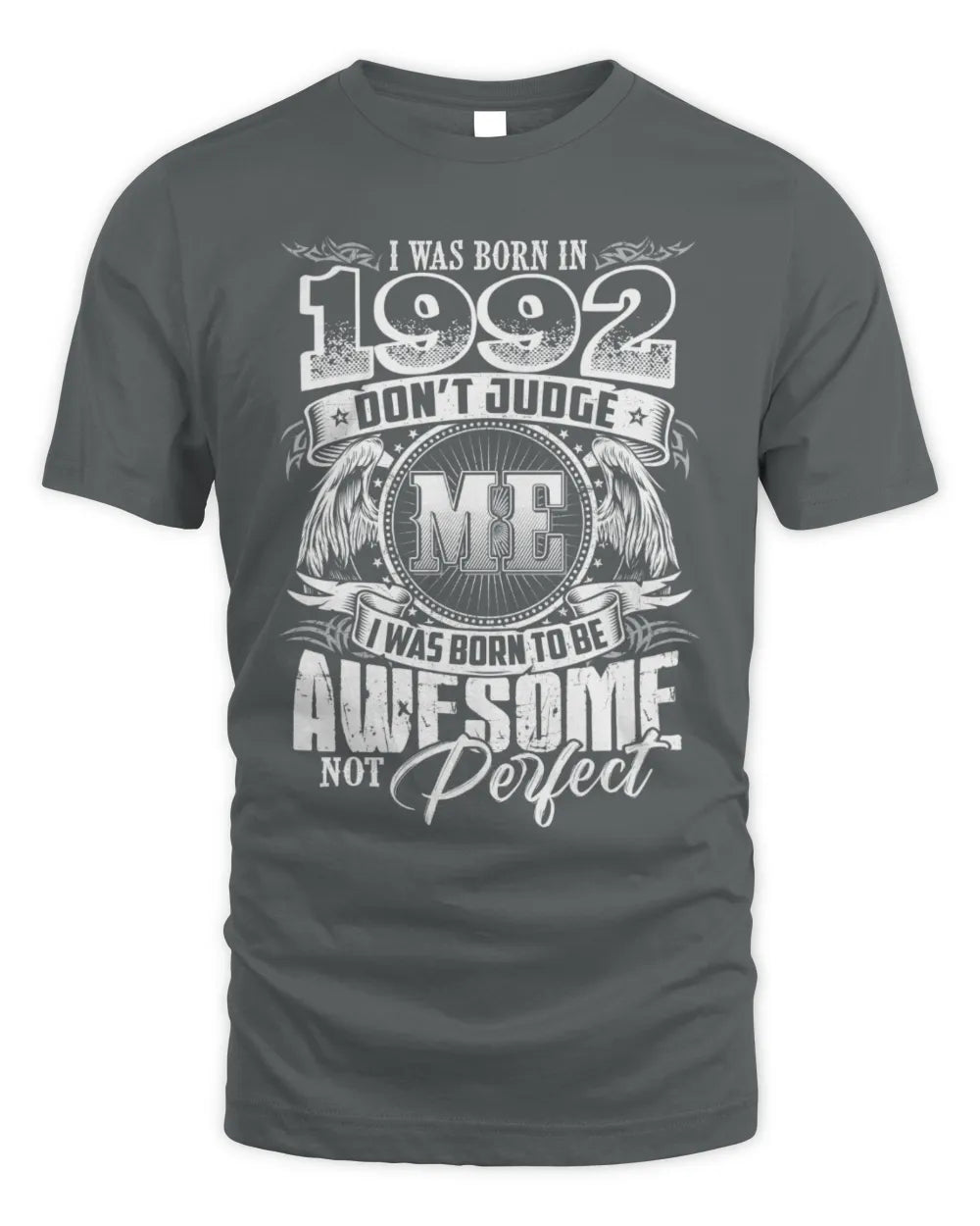 1992 HH89-K2 – Awesome Birth Year Quote T-Shirt - Unisex Standard T-Shirt - Charcoal
