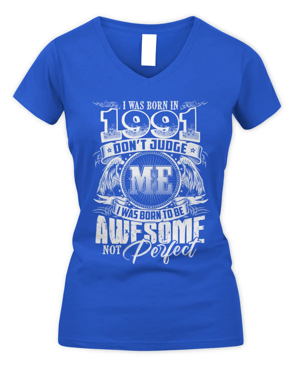 1991 HH89-K2 – Awesome Birth Year Quote T-Shirt - Women's V-Neck T-Shirt - Royal
