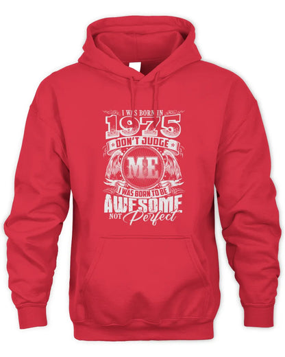 1975 HH89-K2 – Awesome Birth Year Quote T-Shirt - Unisex Hoodie - Red
