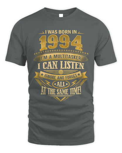 1994 HH89-K2 – Funny Birth Year Multitasker Quote T-Shirt - Unisex Standard T-Shirt - Charcoal