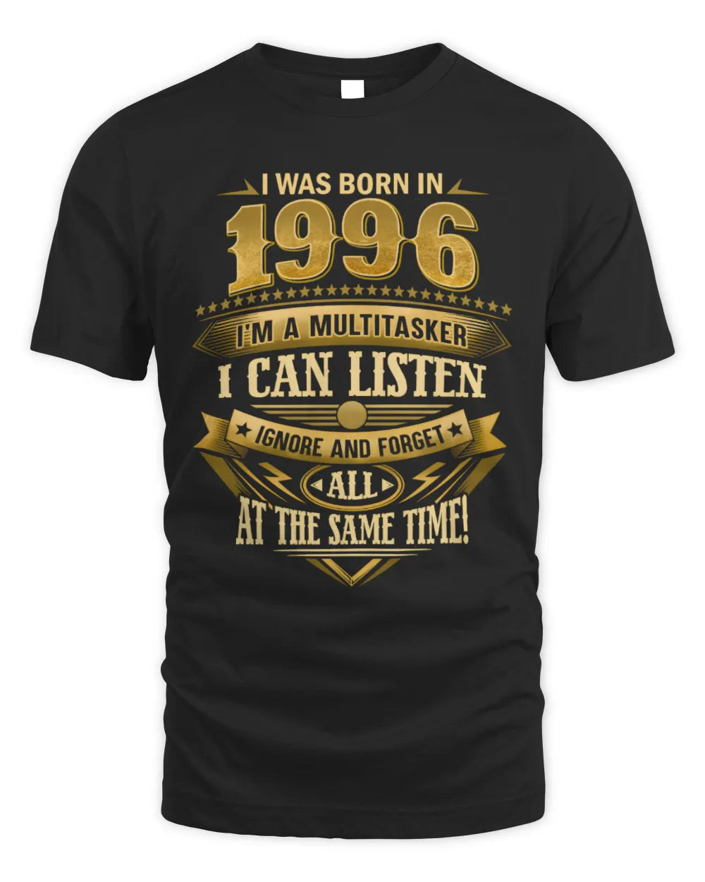 1996 HH89-K2 – Funny Birth Year Multitasker Quote T-Shirt - Unisex Standard T-Shirt - Black