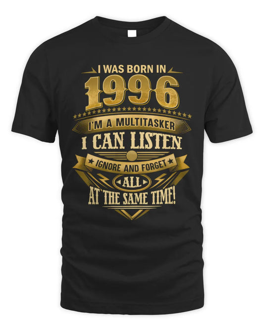 1996 HH89-K2 – Funny Birth Year Multitasker Quote T-Shirt - Unisex Standard T-Shirt - Black