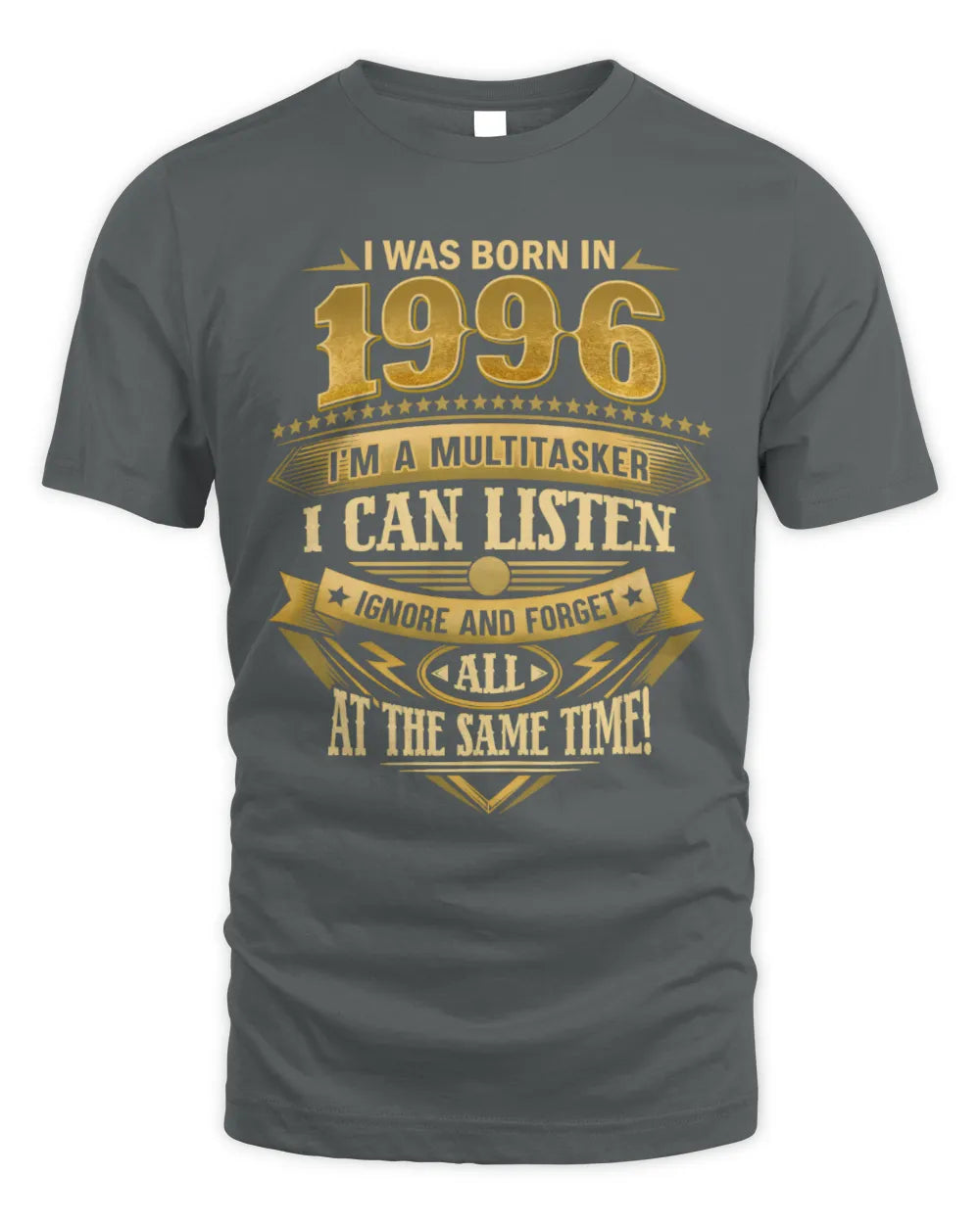 1996 HH89-K2 – Funny Birth Year Multitasker Quote T-Shirt - Unisex Standard T-Shirt - Charcoal