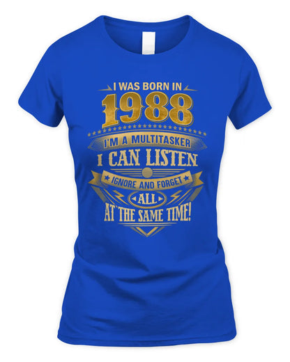 1988 HH89-K2 – Funny Birth Year Multitasker Quote T-Shirt - Women's Standard T-Shirt - Royal